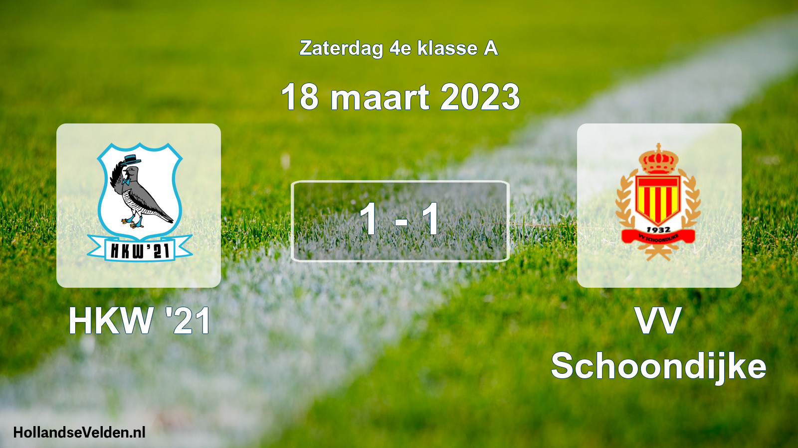 Gespeelde wedstrijd: HKW '21 - VV Schoondijke 1 - 1 (18 maart 2023)