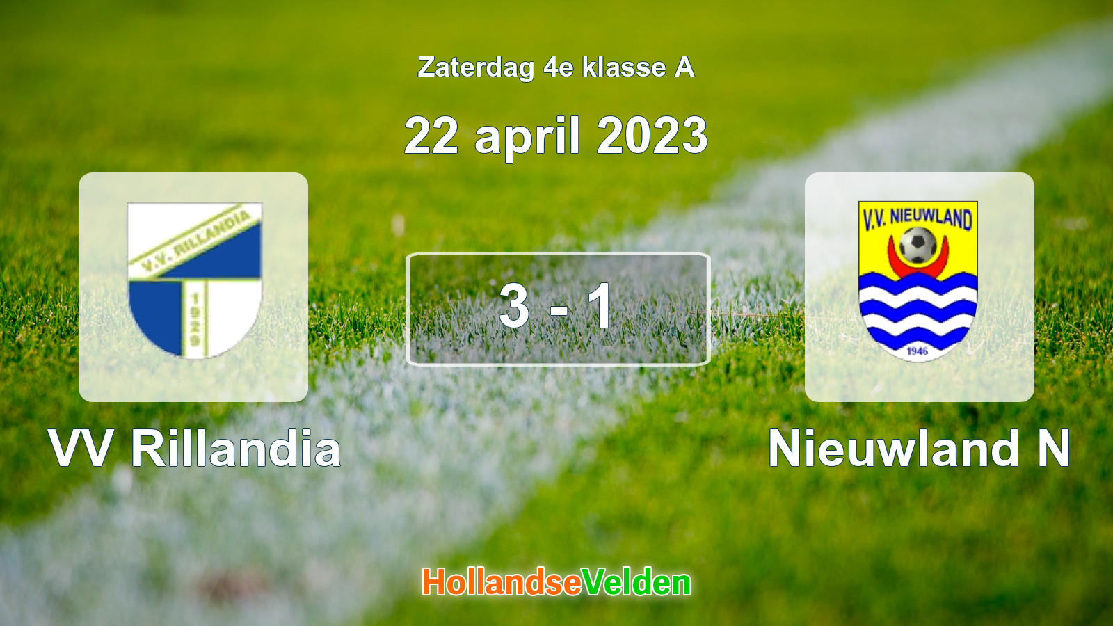 Gespeelde wedstrijd: VV Rillandia - Nieuwland N 3 - 1 (22 april 2023)