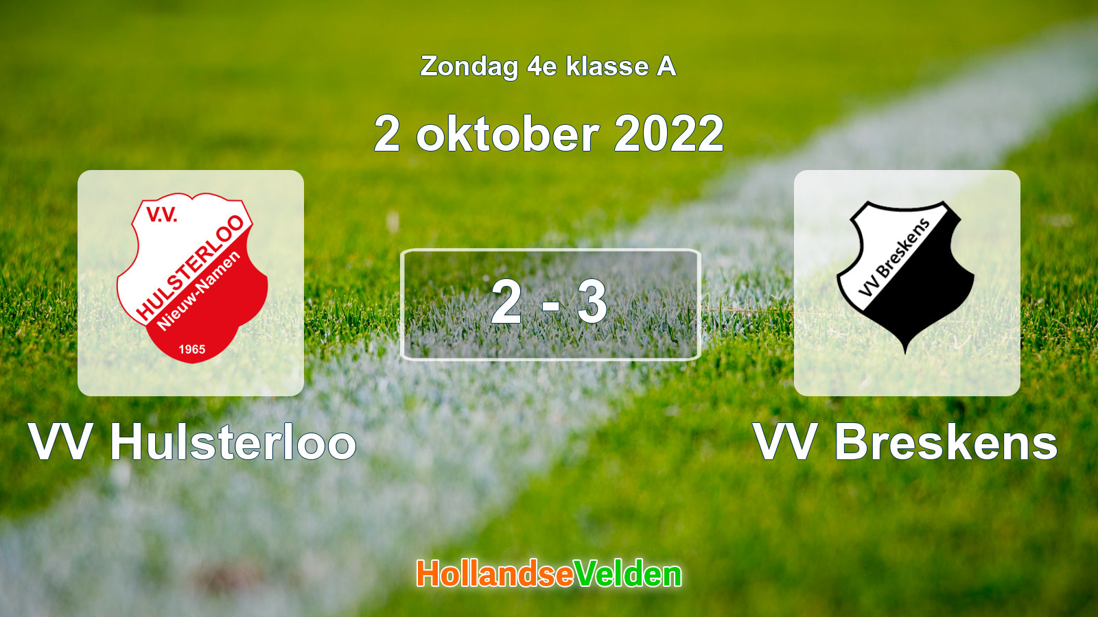 Gespeelde wedstrijd: VV Hulsterloo - VV Breskens 2 - 3 (2 oktober 2022)