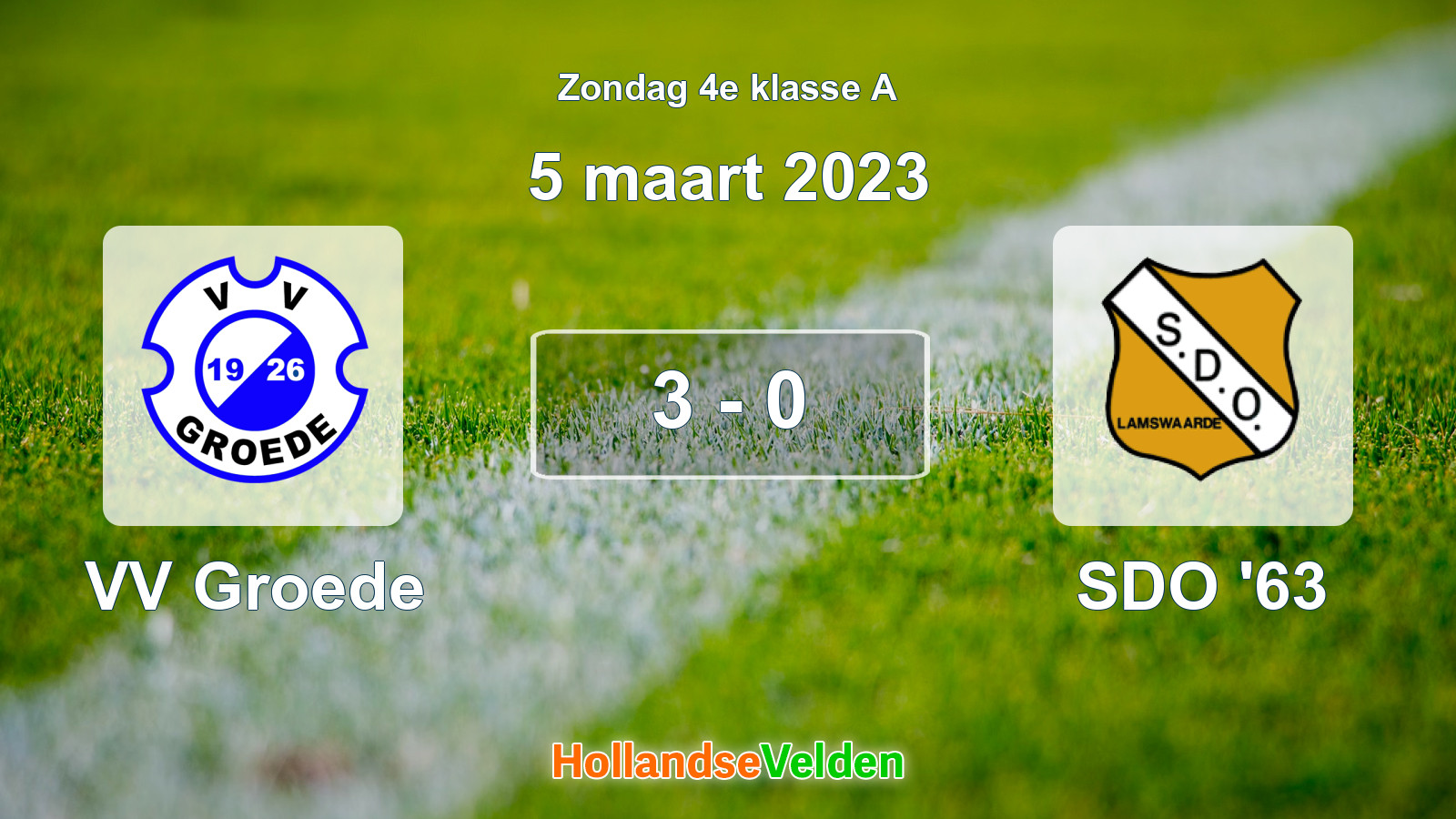 Gespeelde wedstrijd: VV Groede - SDO '63 3 - 0 (5 maart 2023)