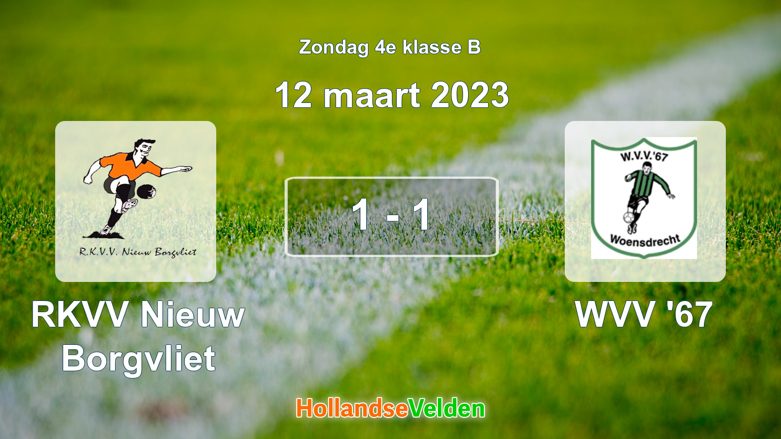 Gespeelde wedstrijd: RKVV Nieuw Borgvliet - WVV '67 1 - 1 (12 maart 2023)