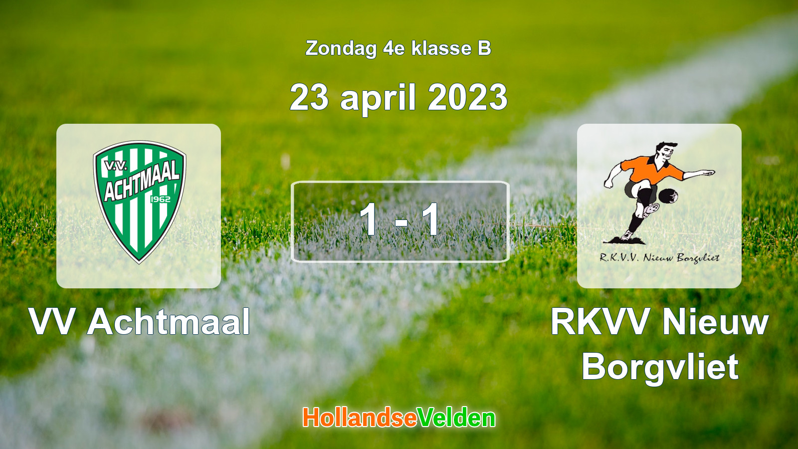 Gespeelde wedstrijd: VV Achtmaal - RKVV Nieuw Borgvliet 1 - 1 (23 april 2023)