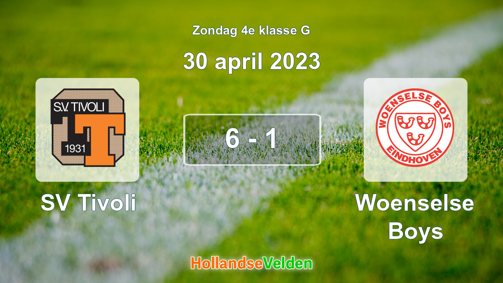 Gespeelde wedstrijd: SV Tivoli - Woenselse Boys 6 - 1 (30 april 2023)