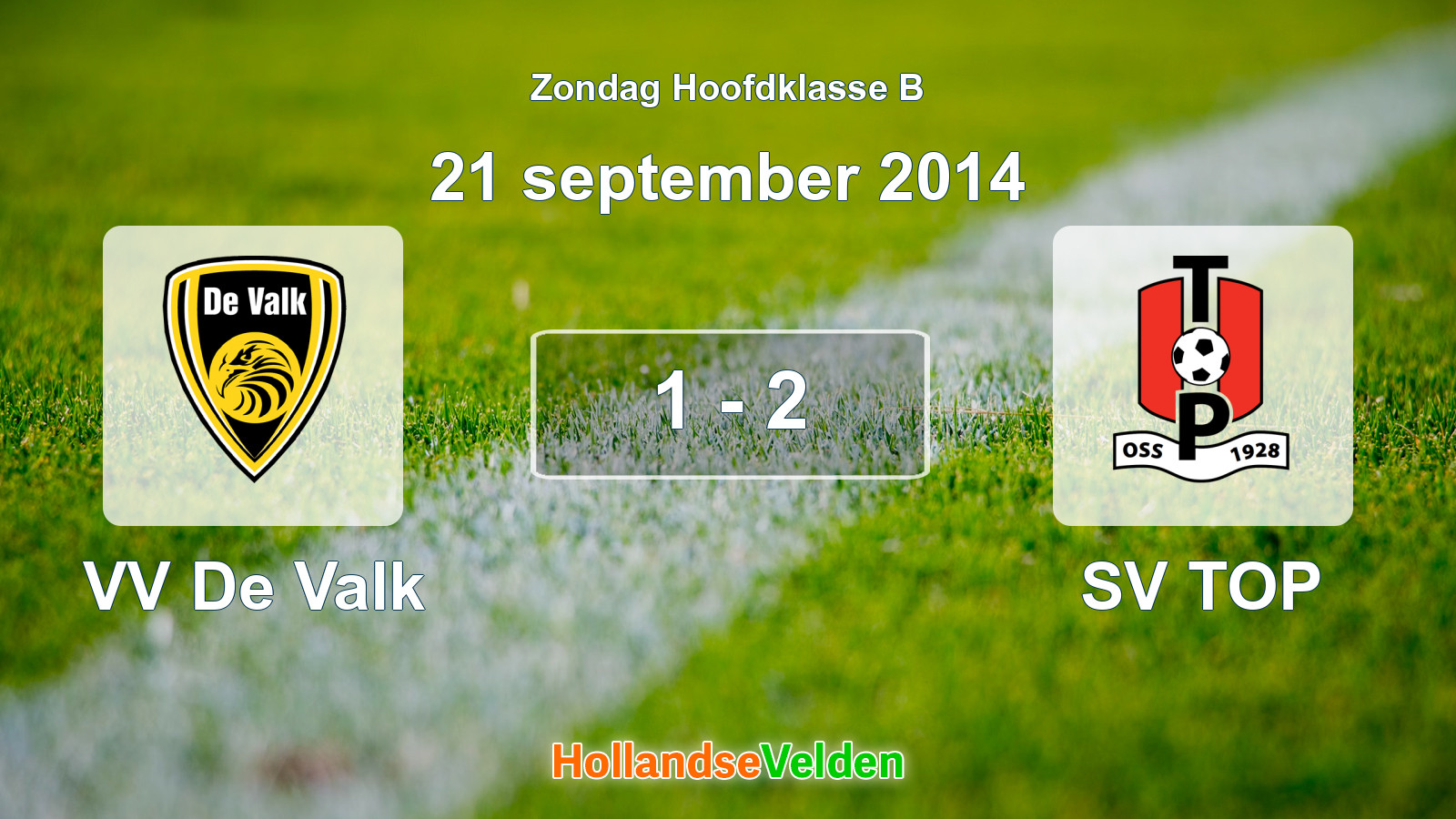 Gespeelde wedstrijd: VV De Valk - SV TOP 1 - 2 (21 september 2014)