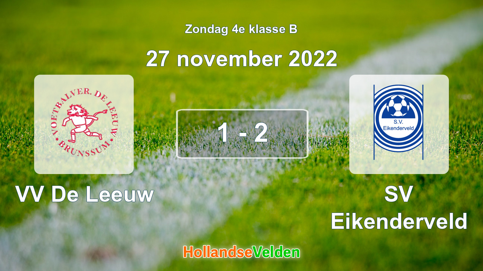 Gespeelde wedstrijd: VV De Leeuw - SV Eikenderveld 1 - 2 (27 november 2022)