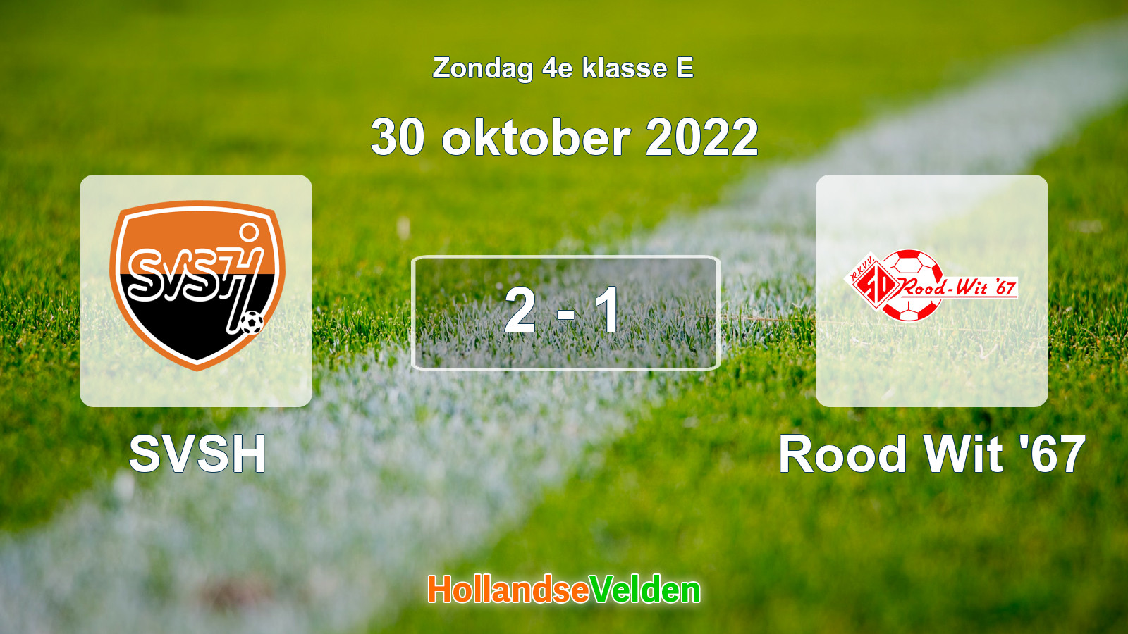 Gespeelde wedstrijd: SVSH - Rood Wit '67 2 - 1 (30 oktober 2022)