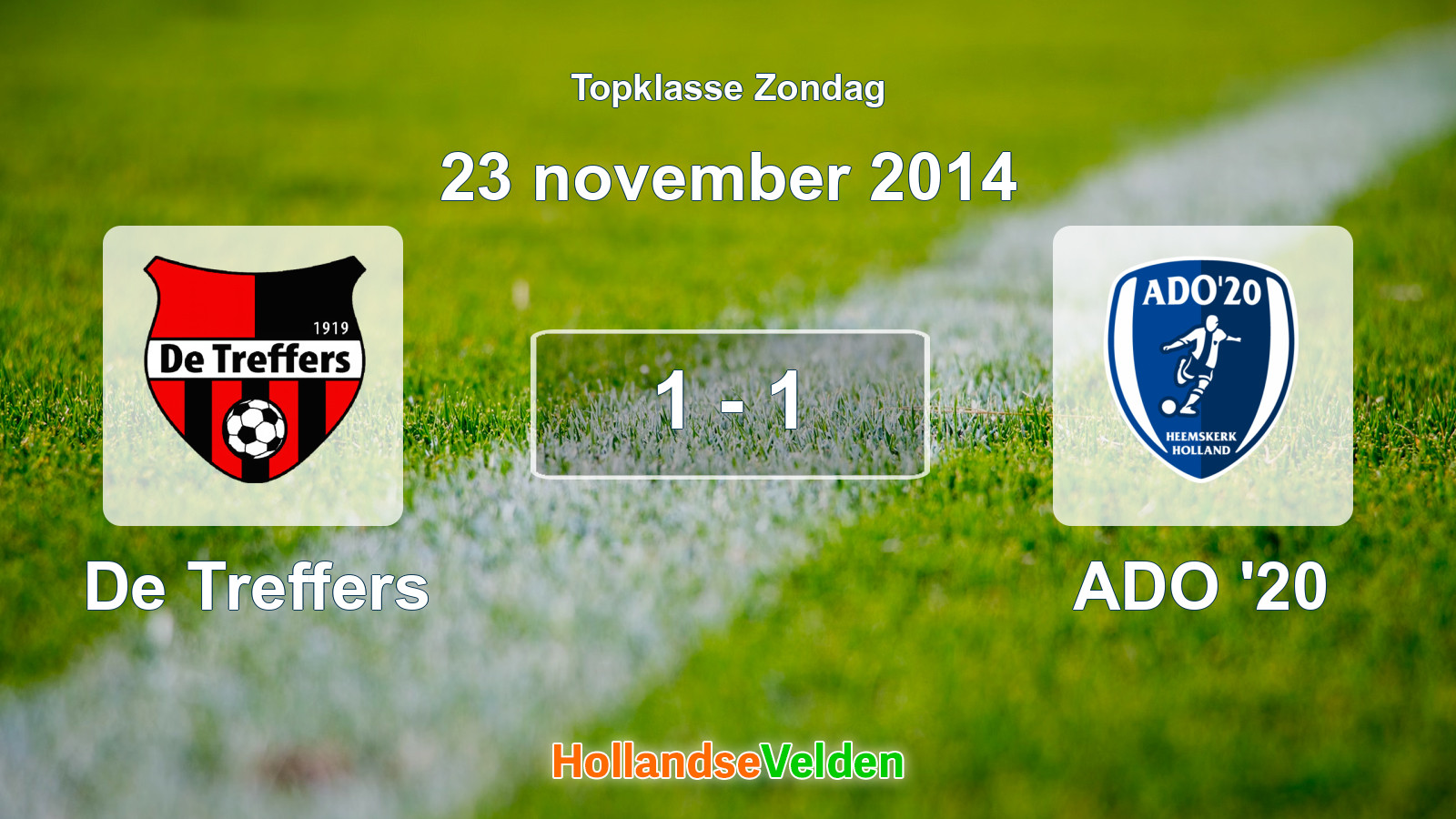 Gespeelde wedstrijd: De Treffers - ADO '20 1 - 1 (23 november 2014)