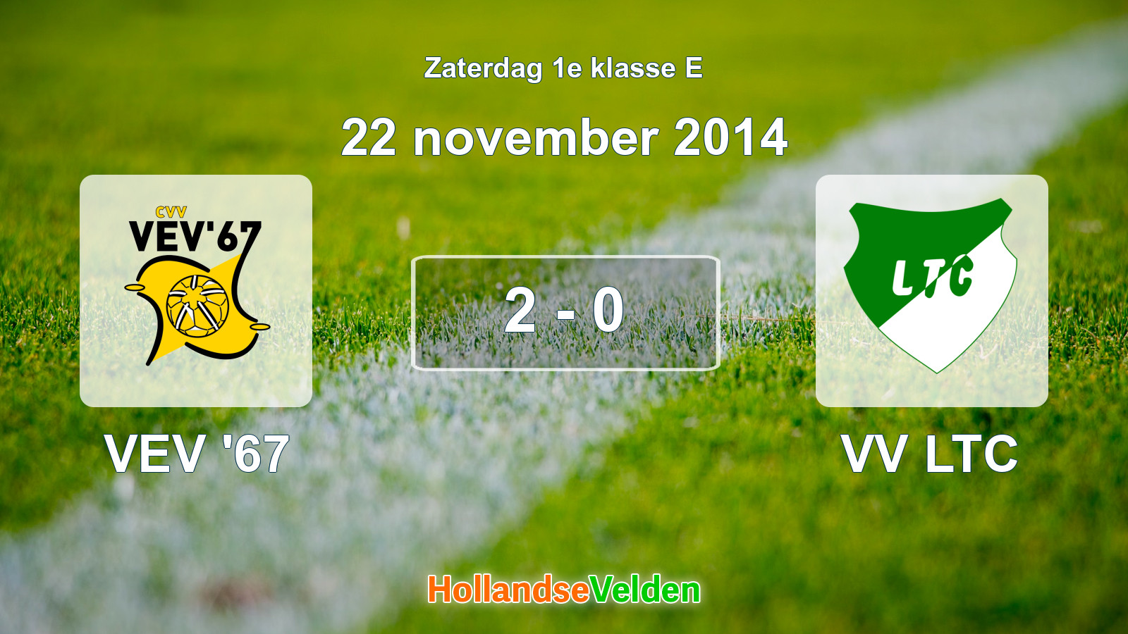 Gespeelde wedstrijd: VEV '67 - VV LTC 2 - 0 (22 november 2014)