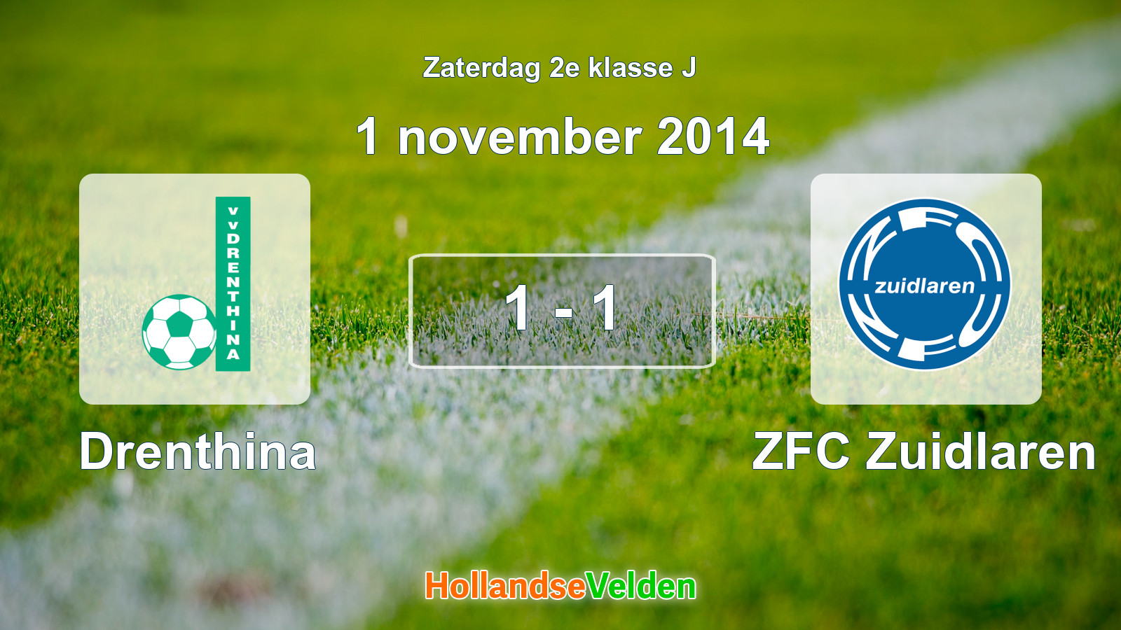 Gespeelde wedstrijd: Drenthina - ZFC Zuidlaren 1 - 1 (1 november 2014)
