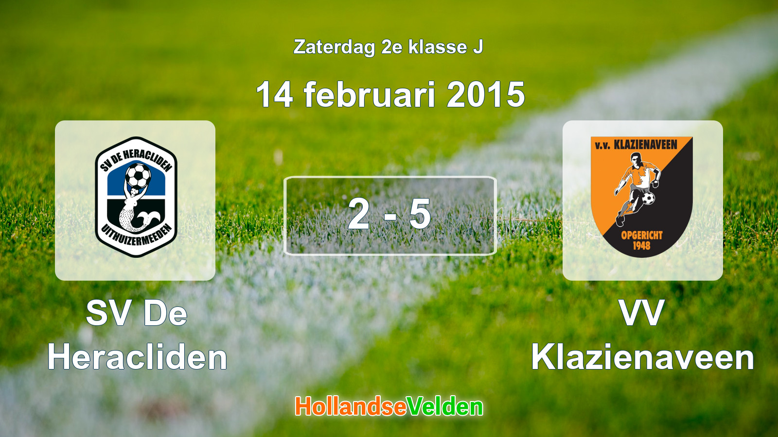 Gespeelde wedstrijd: SV De Heracliden - VV Klazienaveen 2 - 5 (14 februari 2015)
