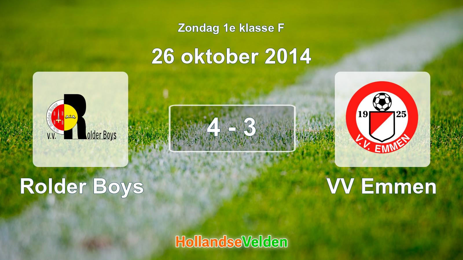 Gespeelde wedstrijd: Rolder Boys - VV Emmen 4 - 3 (26 oktober 2014)