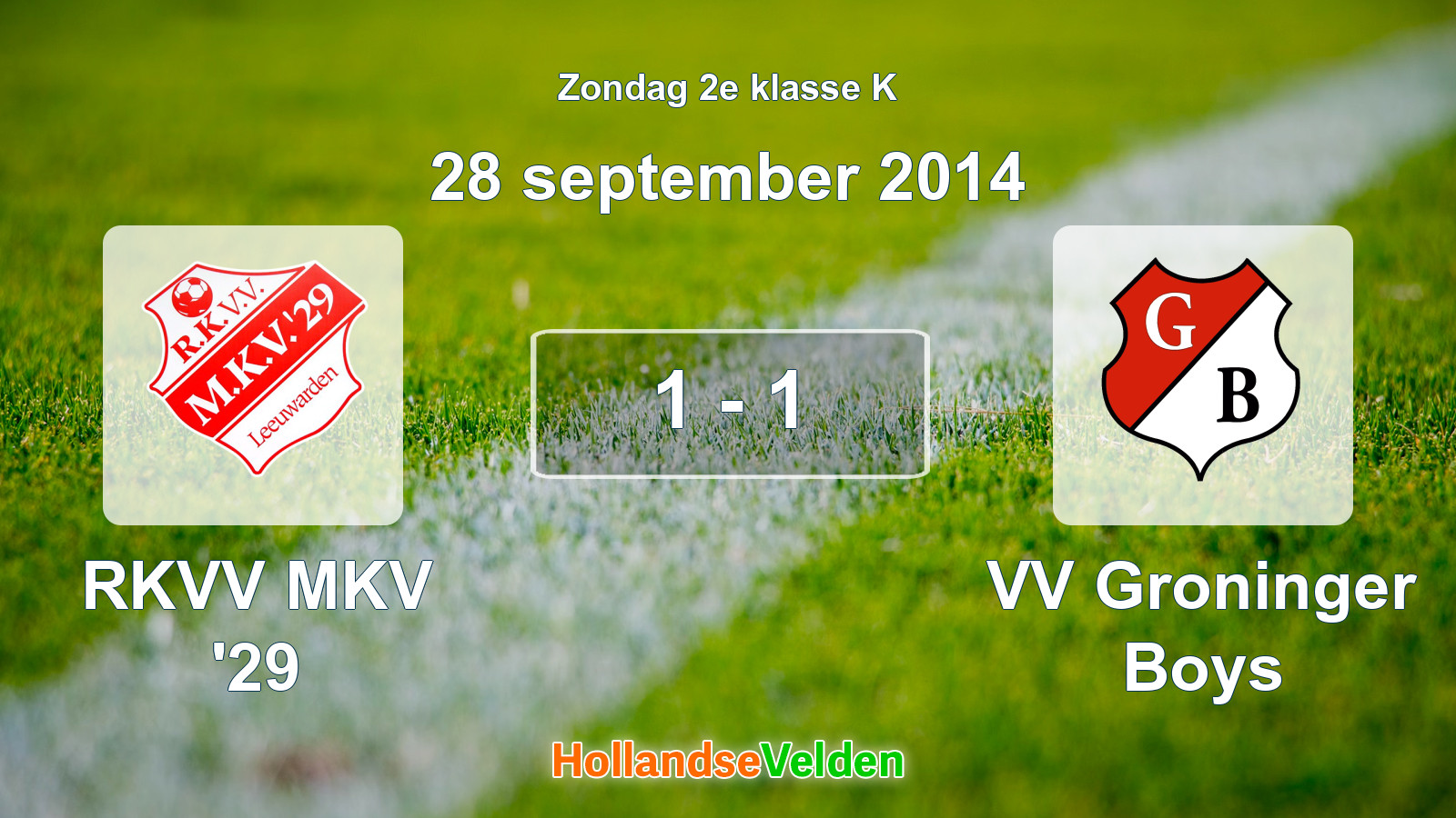 Gespeelde wedstrijd: RKVV MKV '29 - VV Groninger Boys 1 - 1 (28 september 2014)