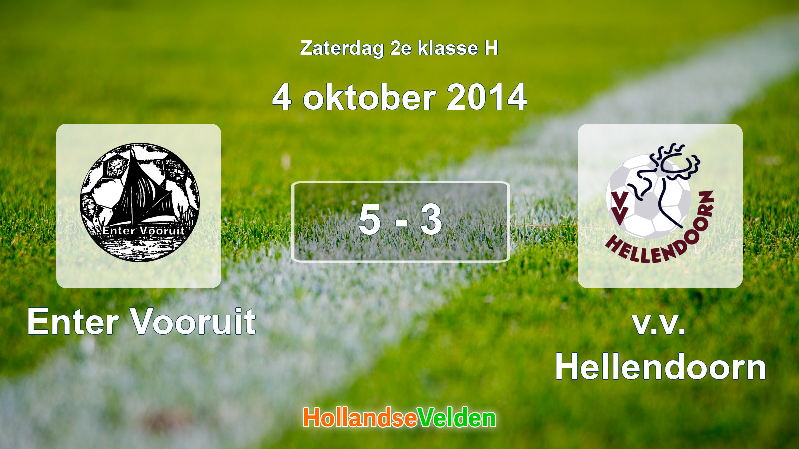 Gespeelde wedstrijd: Enter Vooruit - v.v. Hellendoorn 5 - 3 (4 oktober 2014)