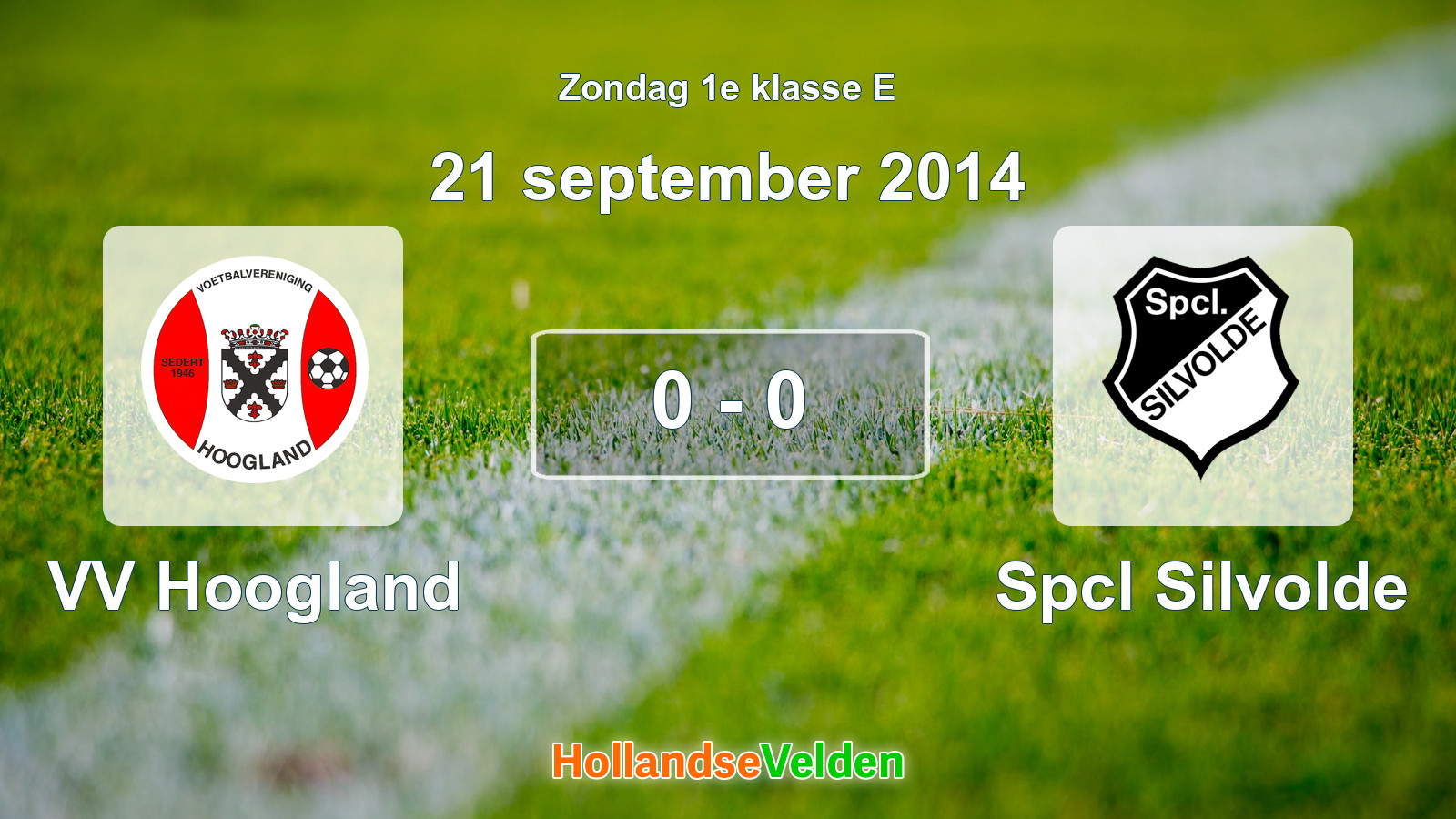Gespeelde wedstrijd: VV Hoogland - Spcl Silvolde 0 - 0 (21 september 2014)
