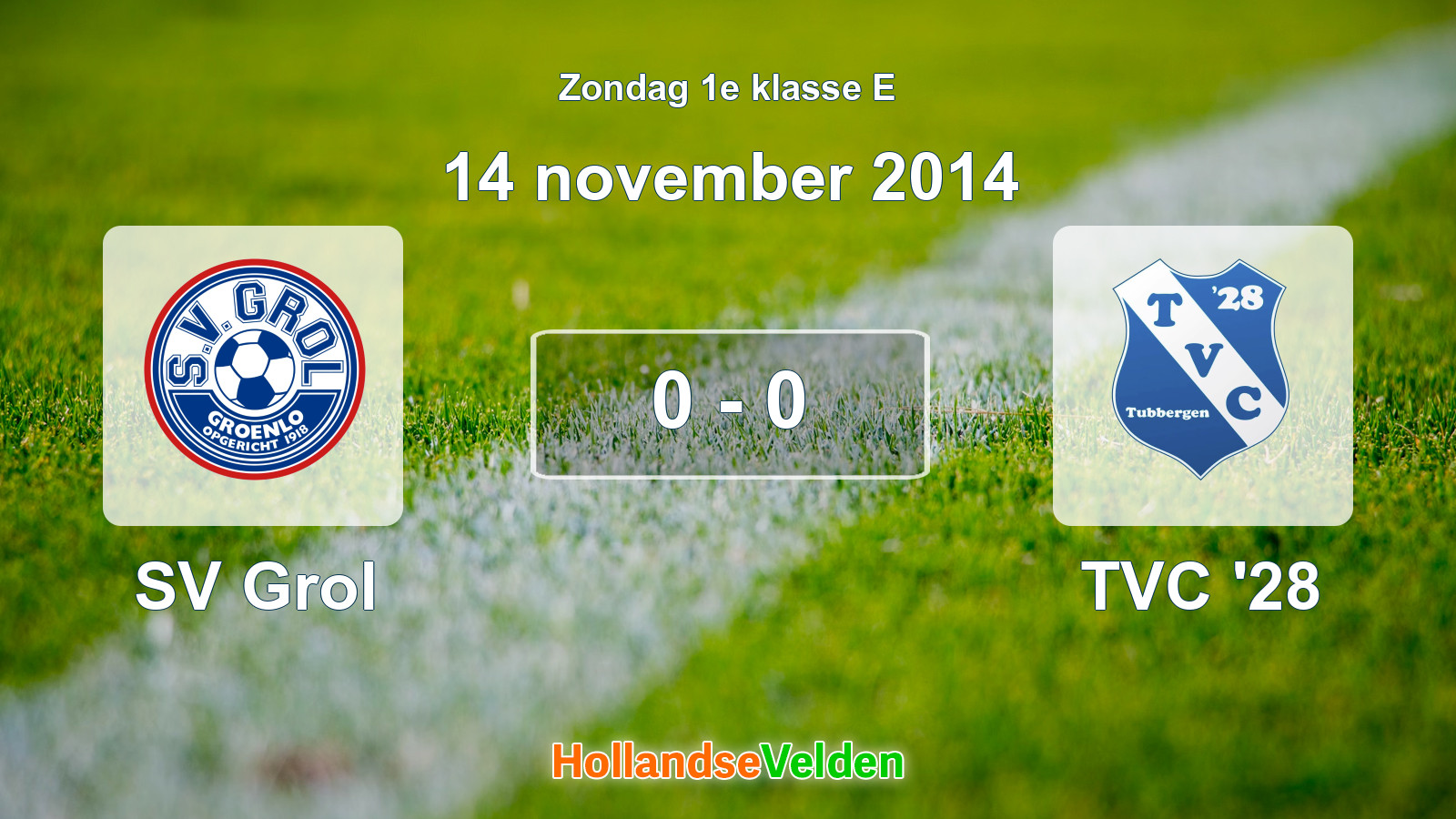 Gespeelde wedstrijd: SV Grol - TVC '28 0 - 0 (14 november 2014)