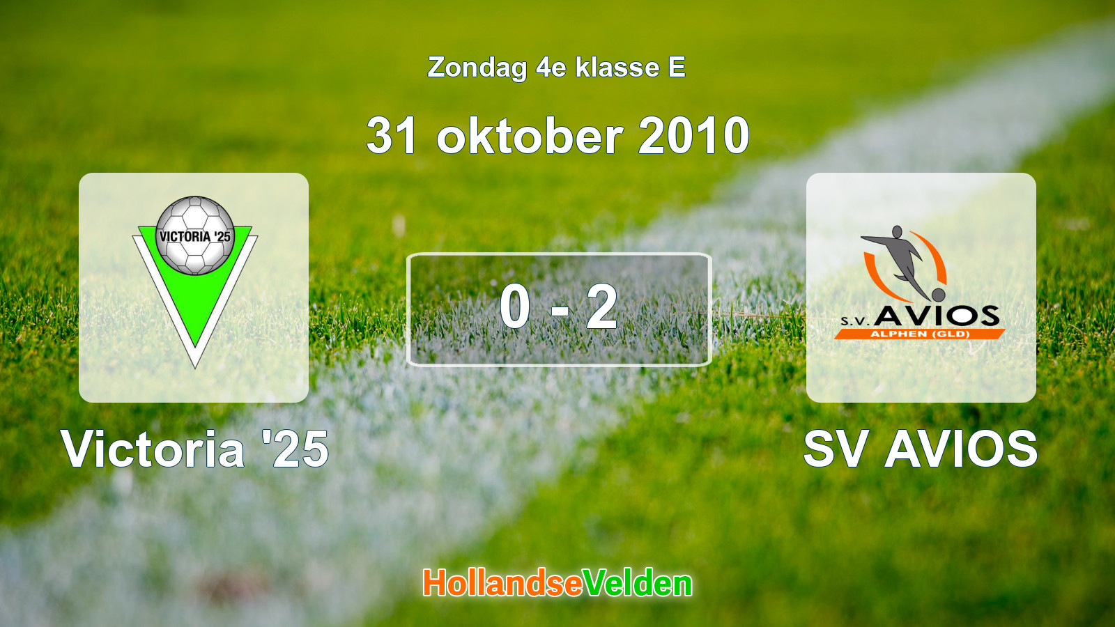 Gespeelde wedstrijd: Victoria '25 - SV AVIOS 0 - 2 (31 oktober 2010)