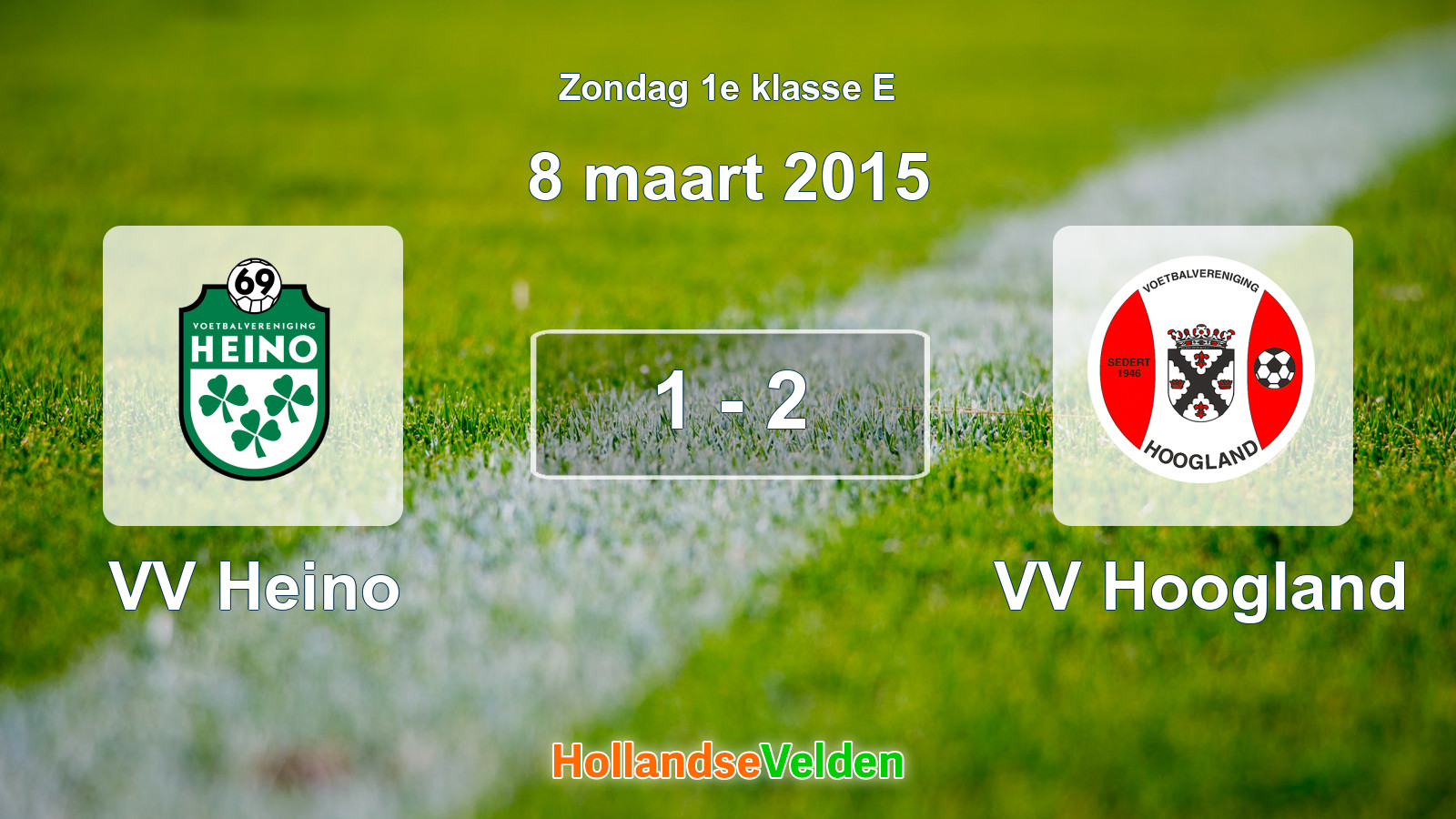 Gespeelde wedstrijd: VV Heino - VV Hoogland 1 - 2 (8 maart 2015)