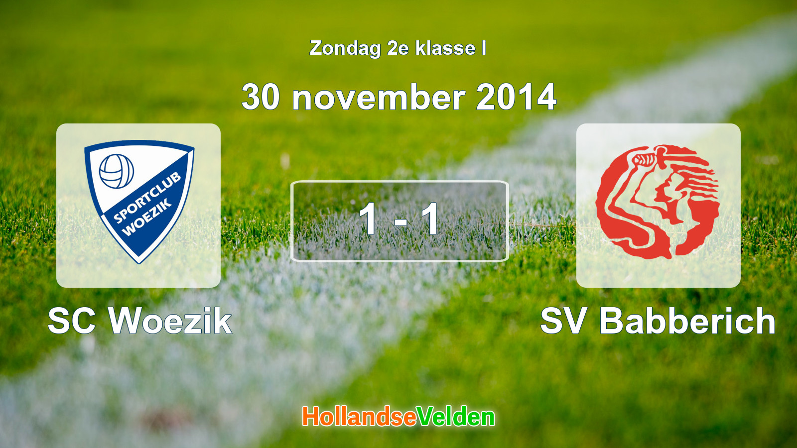 Gespeelde wedstrijd: SC Woezik - SV Babberich 1 - 1 (30 november 2014)