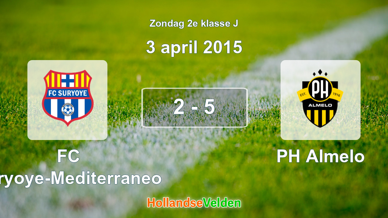 Gespeelde wedstrijd: FC Suryoye-Mediterraneo - PH Almelo 2 - 5 (3 april 2015)