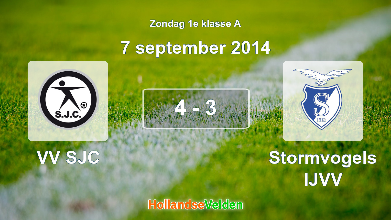 Gespeelde wedstrijd: VV SJC - Stormvogels IJVV 4 - 3 (7 september 2014)