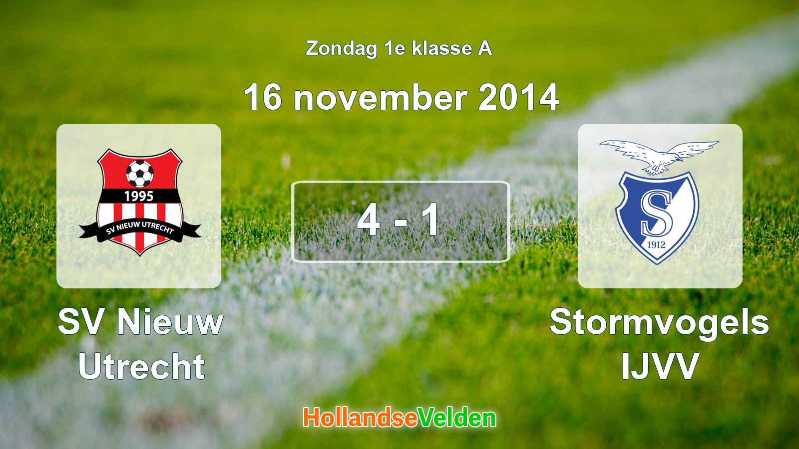 Gespeelde wedstrijd: SV Nieuw Utrecht - Stormvogels IJVV 4 - 1 (16 november 2014)