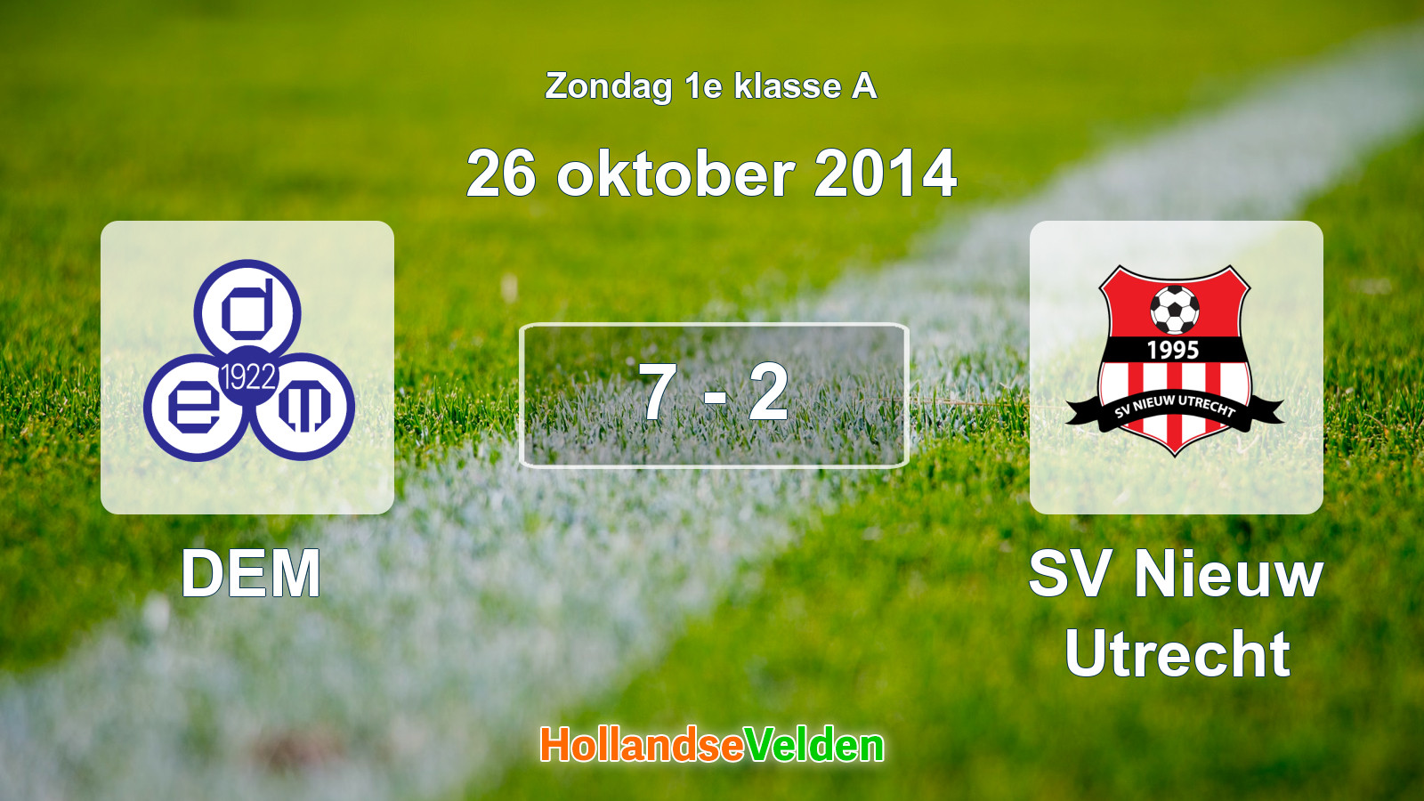 Gespeelde wedstrijd: DEM - SV Nieuw Utrecht 7 - 2 (26 oktober 2014)