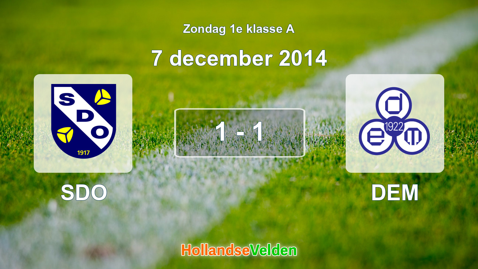 Gespeelde wedstrijd: SDO - DEM 1 - 1 (7 december 2014)
