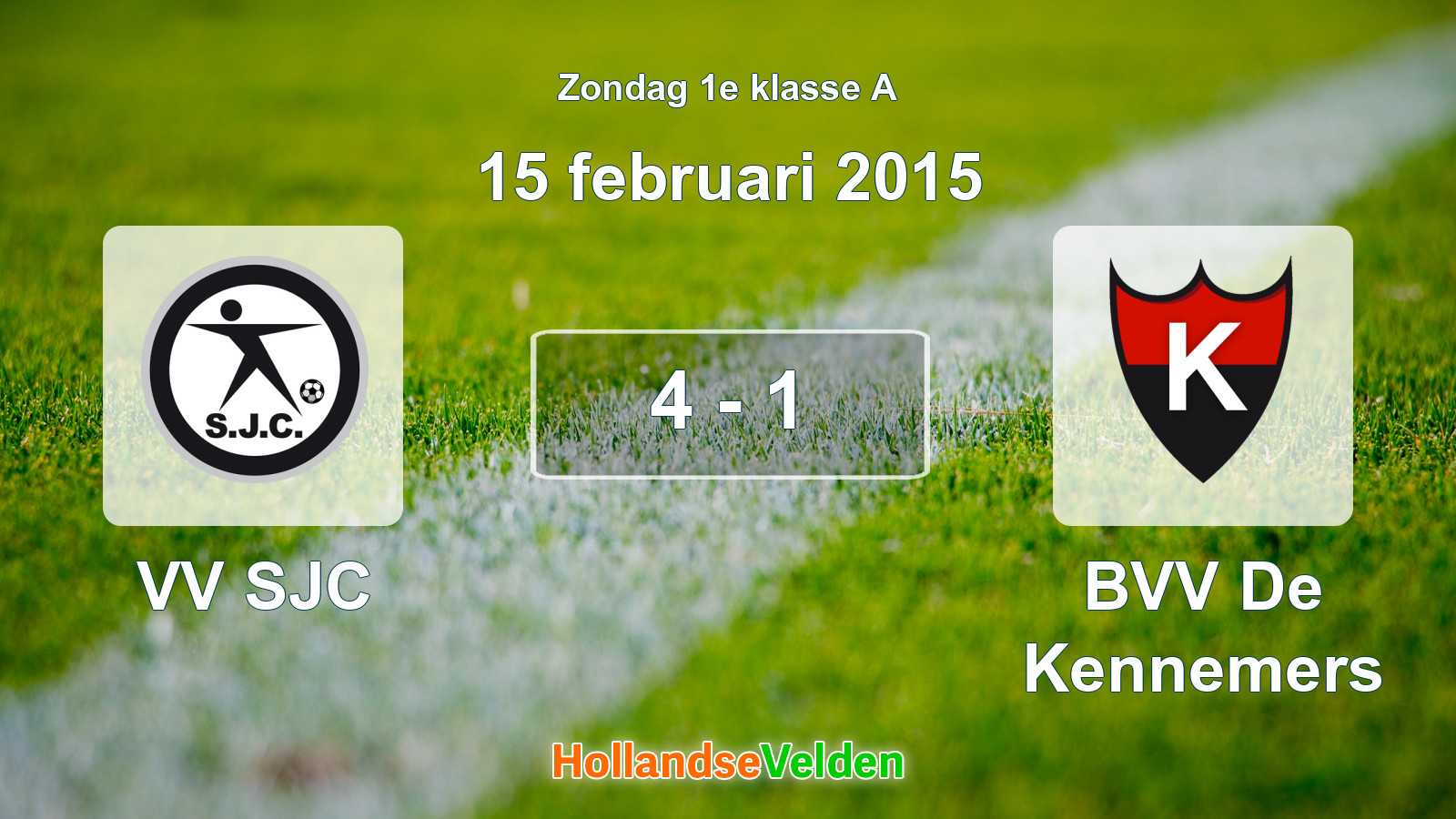 Gespeelde wedstrijd: VV SJC - BVV De Kennemers 4 - 1 (15 februari 2015)