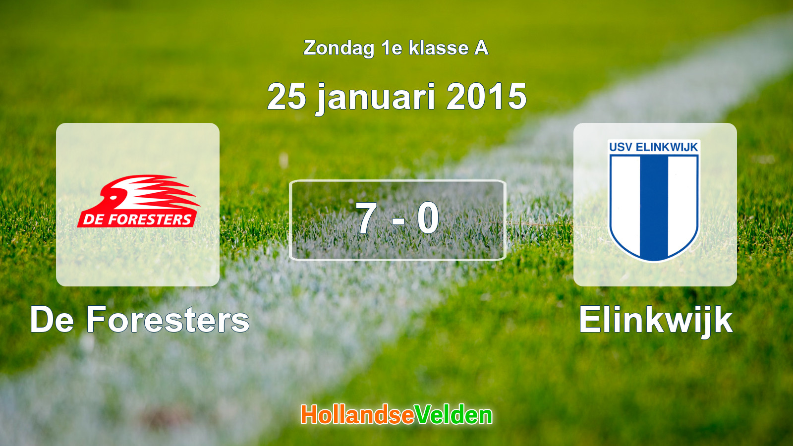 Gespeelde wedstrijd: De Foresters - Elinkwijk 7 - 0 (25 januari 2015)