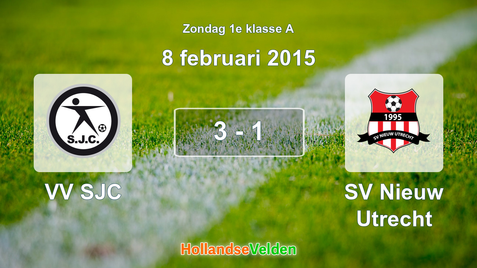 Gespeelde wedstrijd: VV SJC - SV Nieuw Utrecht 3 - 1 (8 februari 2015)