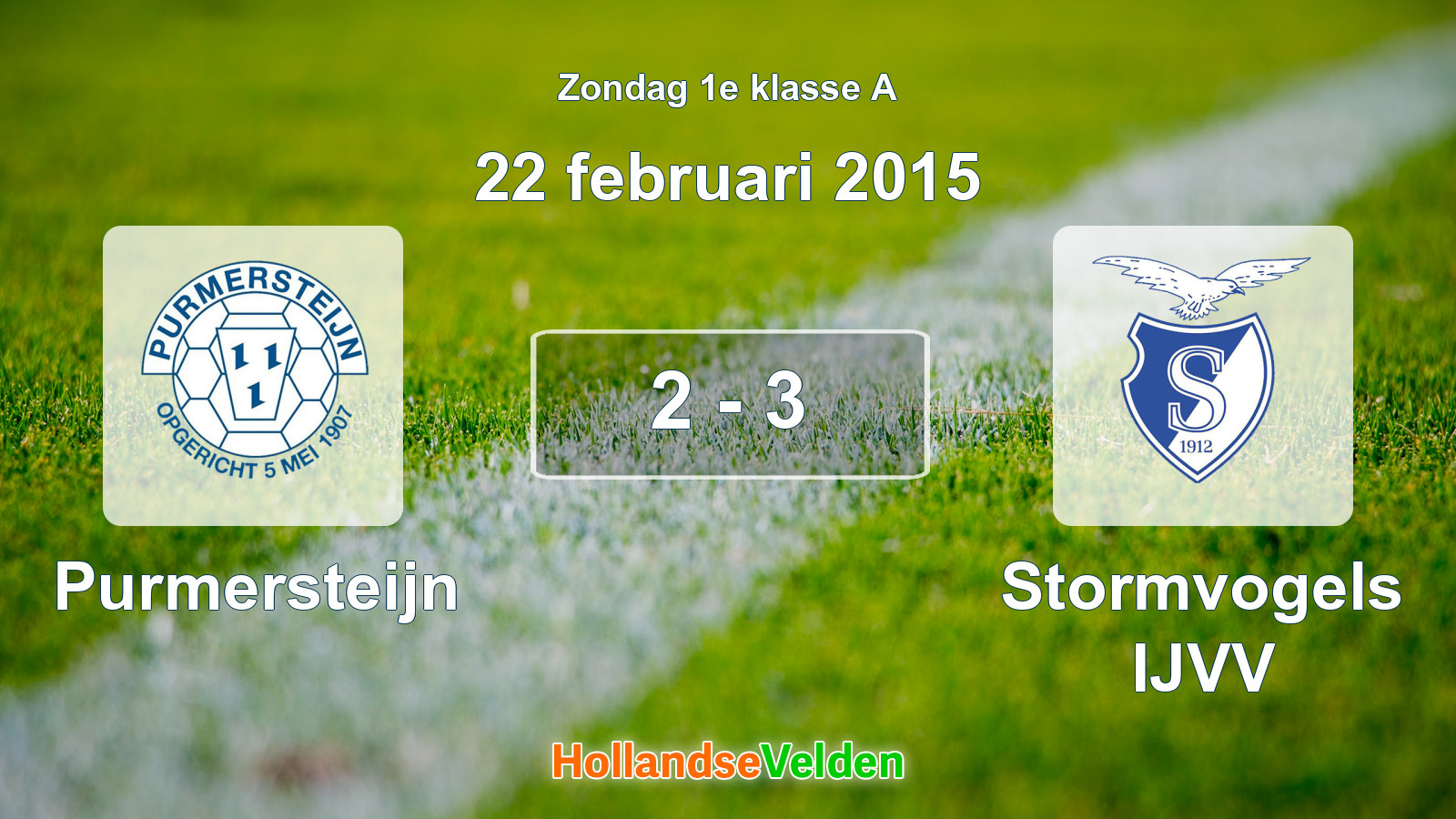 Gespeelde wedstrijd: Purmersteijn - Stormvogels IJVV 2 - 3 (22 februari 2015)