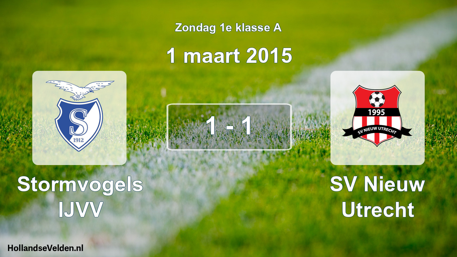 Gespeelde wedstrijd: Stormvogels IJVV - SV Nieuw Utrecht 1 - 1 (1 maart 2015)