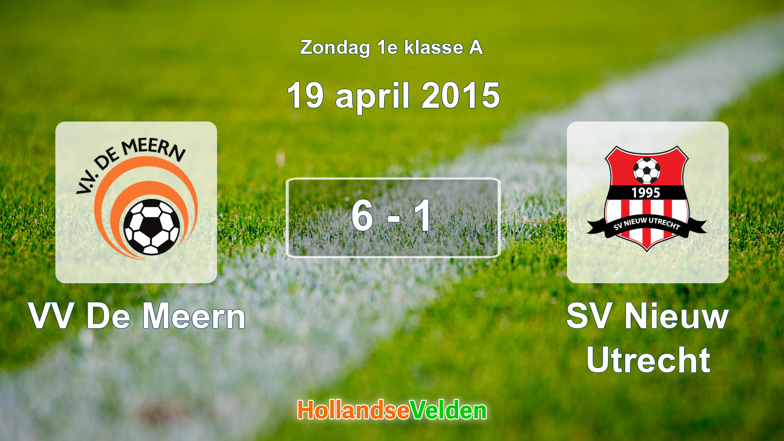 Gespeelde wedstrijd: VV De Meern - SV Nieuw Utrecht 6 - 1 (19 april 2015)