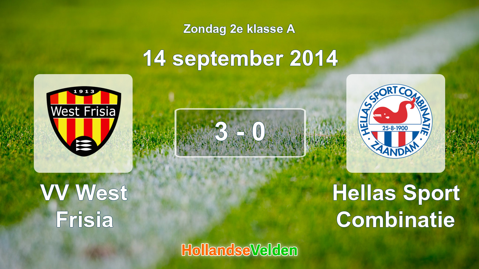 Gespeelde wedstrijd: VV West Frisia - Hellas Sport Combinatie 3 - 0 (14 september 2014)