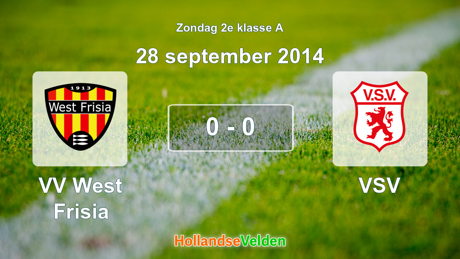 Gespeelde wedstrijd: VV West Frisia - VSV 0 - 0 (28 september 2014)