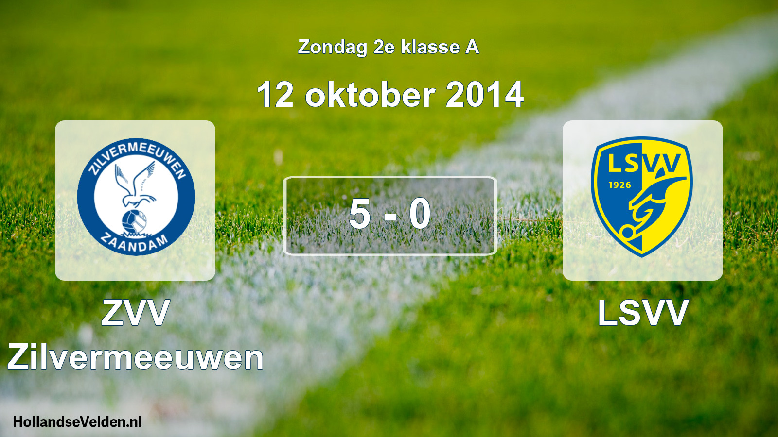 Gespeelde wedstrijd: ZVV Zilvermeeuwen - LSVV 5 - 0 (12 oktober 2014)