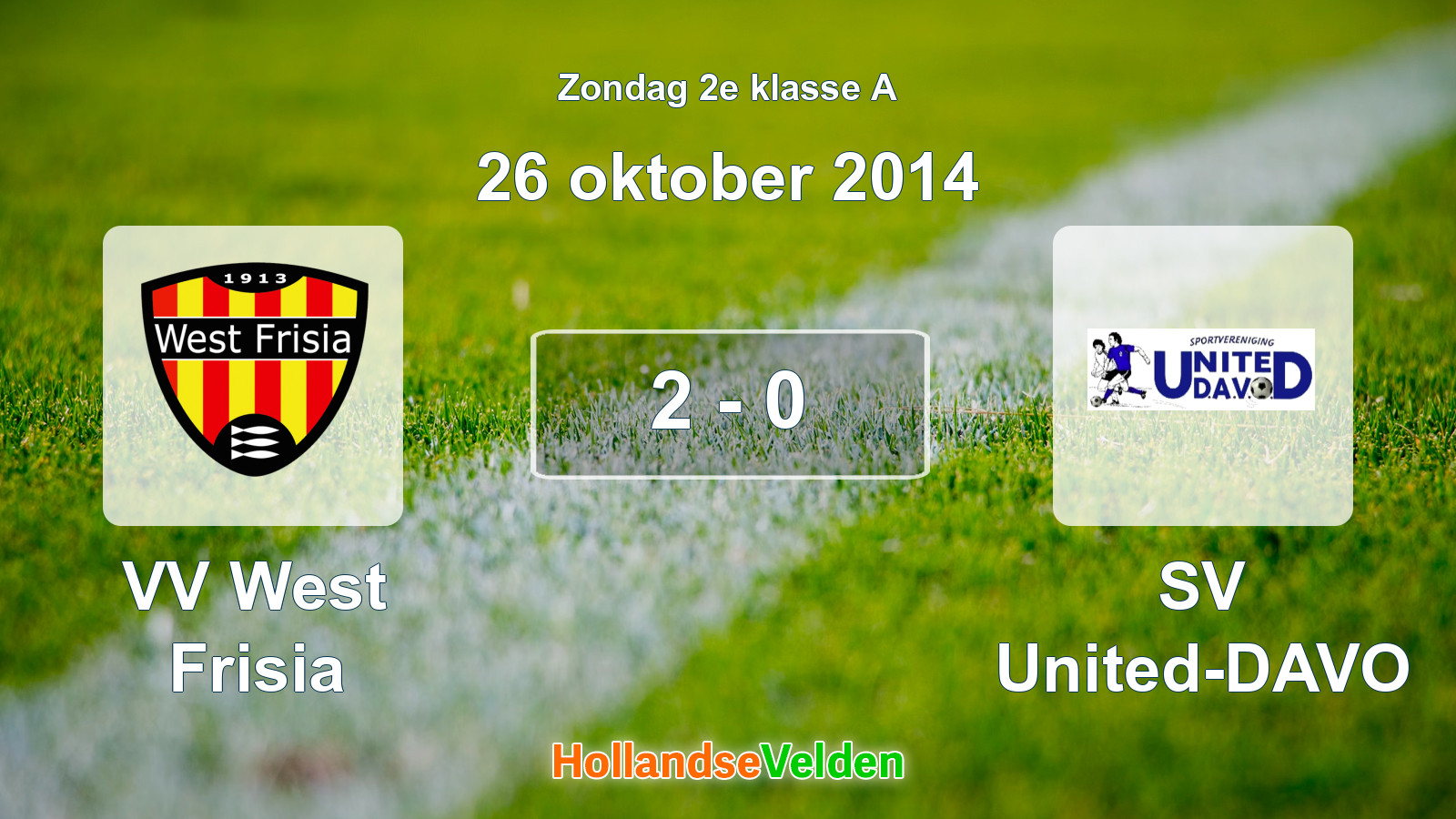 Gespeelde wedstrijd: VV West Frisia - SV United-DAVO 2 - 0 (26 oktober 2014)