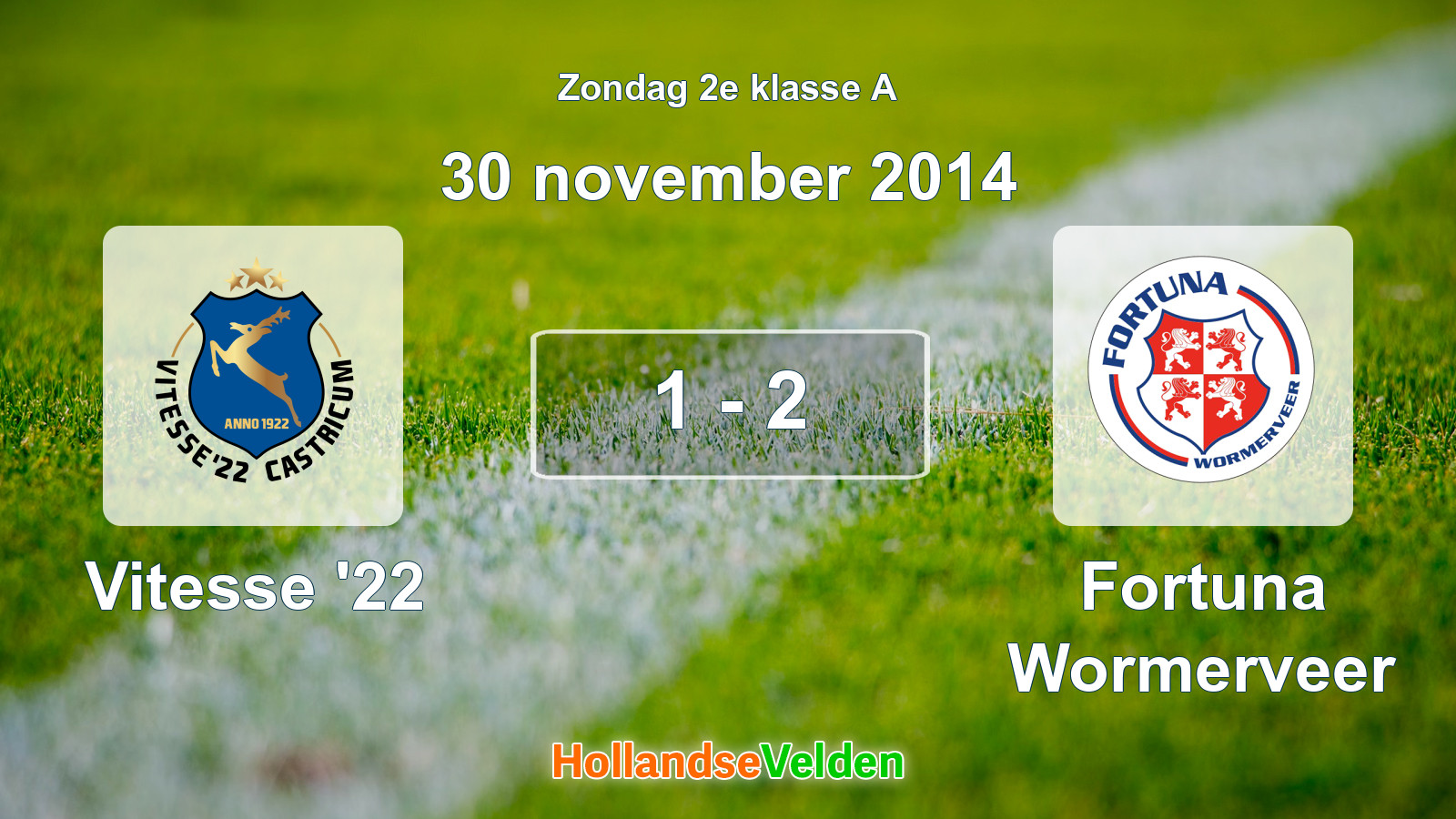 Gespeelde wedstrijd: Vitesse '22 - Fortuna Wormerveer 1 - 2 (30 november 2014)