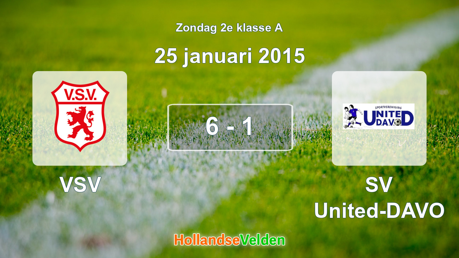 Gespeelde wedstrijd: VSV - SV United-DAVO 6 - 1 (25 januari 2015)