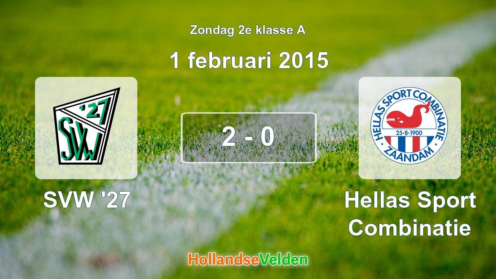 Gespeelde wedstrijd: SVW '27 - Hellas Sport Combinatie 2 - 0 (1 februari 2015)