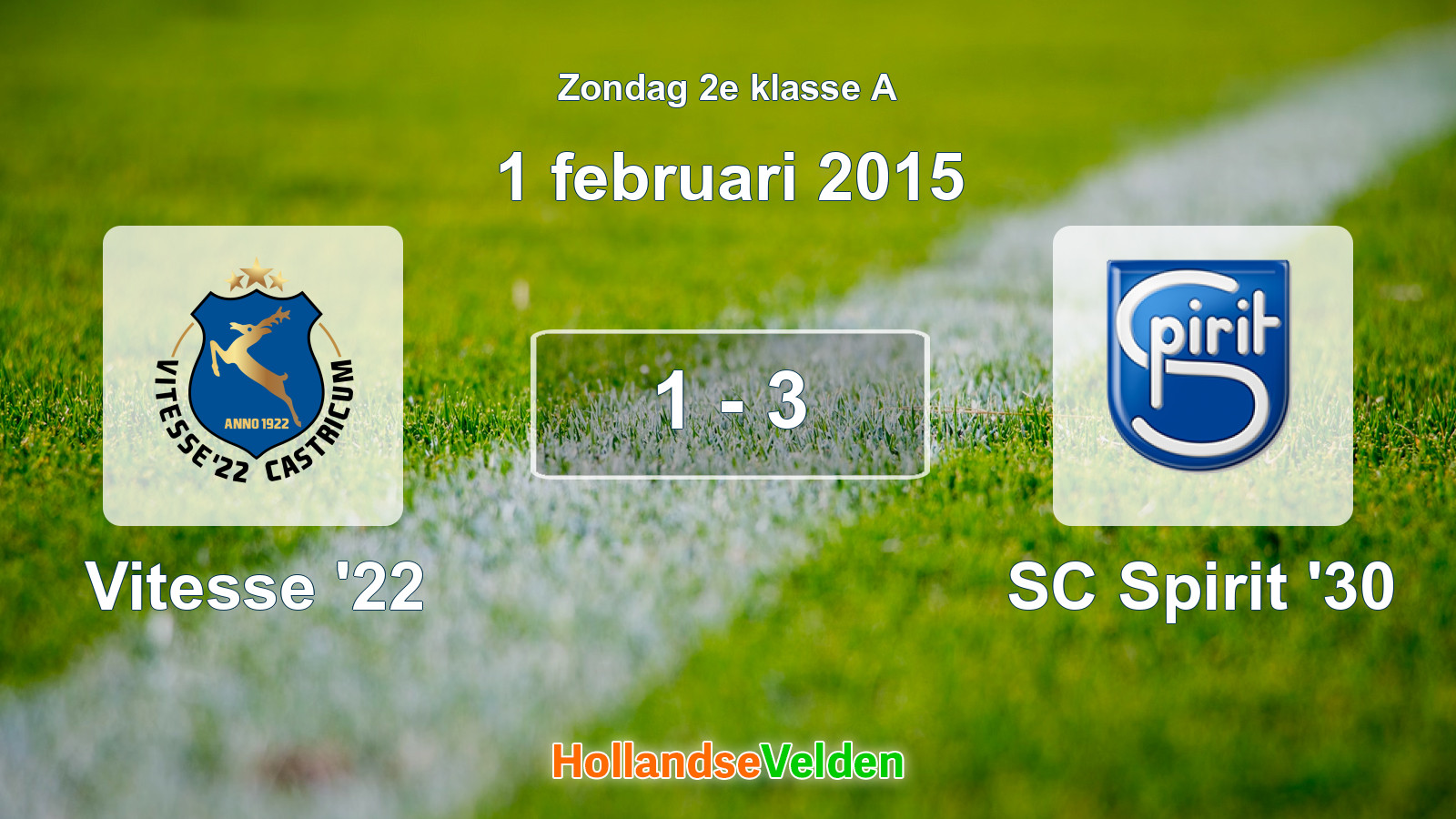 Gespeelde wedstrijd: Vitesse '22 - SC Spirit '30 1 - 3 (1 februari 2015)