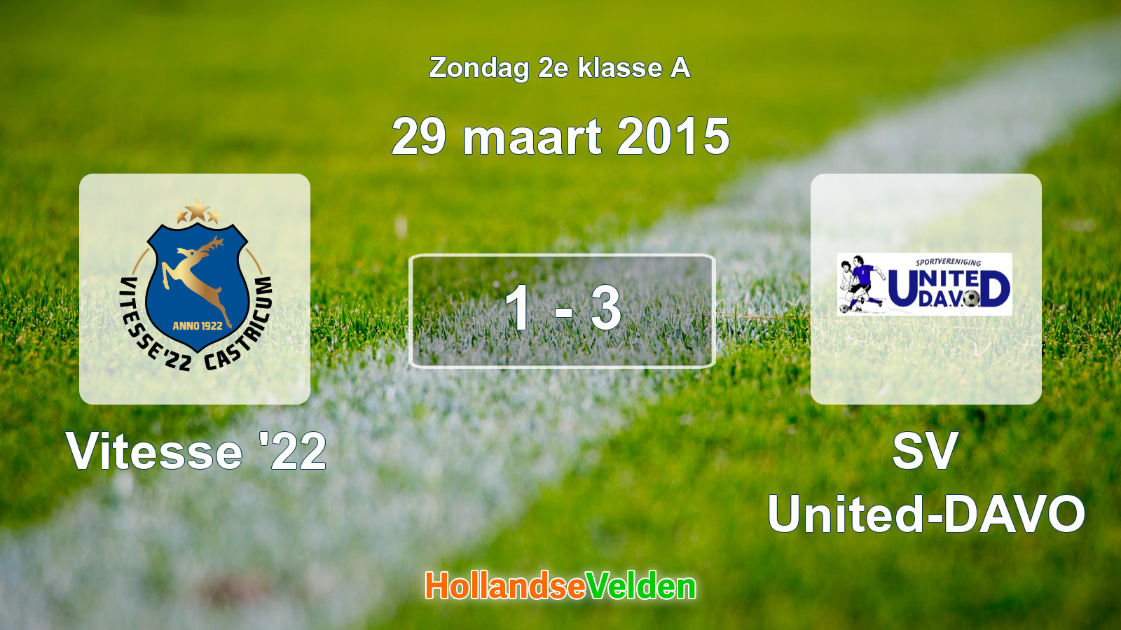 Gespeelde wedstrijd: Vitesse '22 - SV United-DAVO 1 - 3 (29 maart 2015)