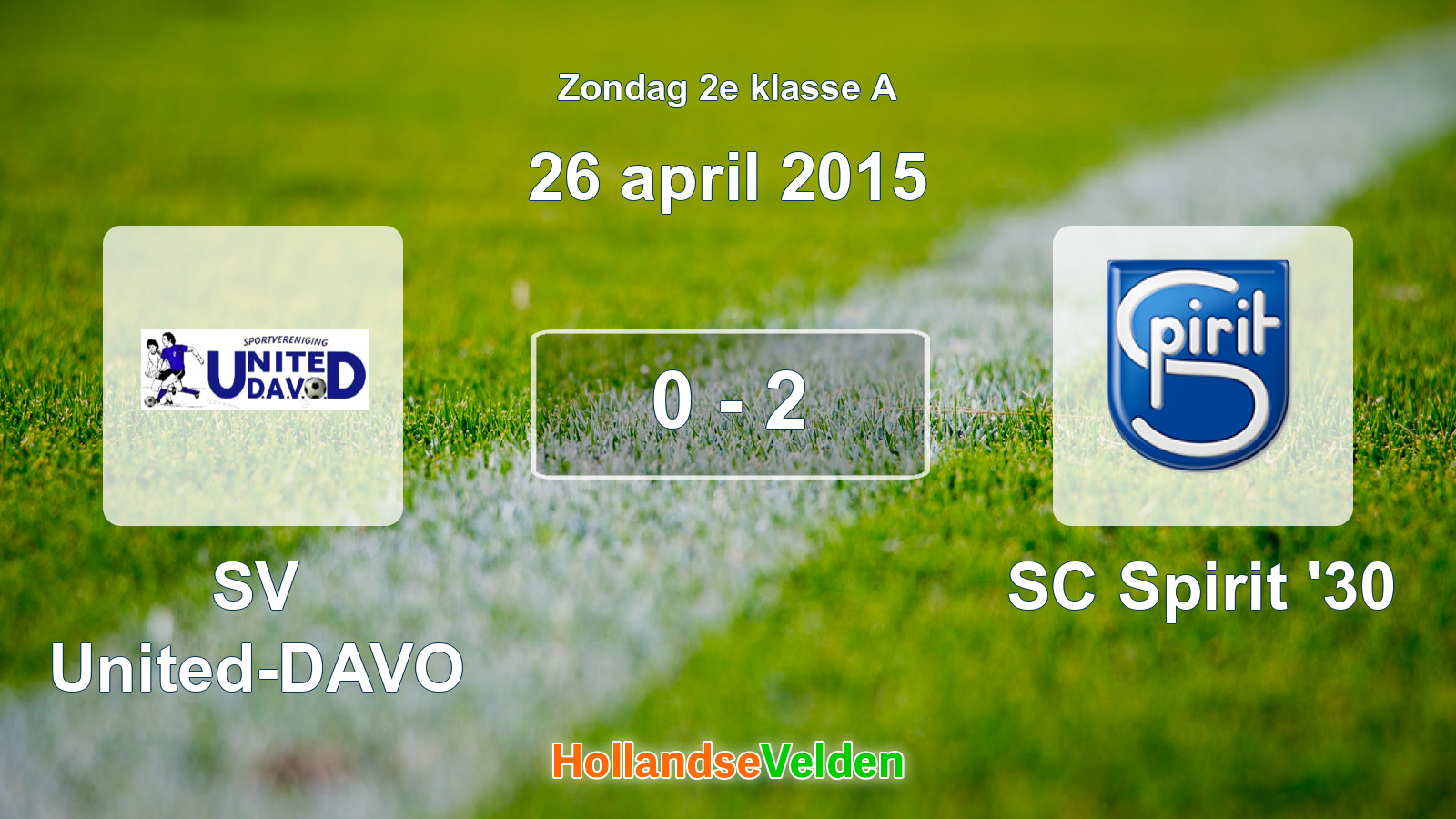 Gespeelde wedstrijd: SV United-DAVO - SC Spirit '30 0 - 2 (26 april 2015)