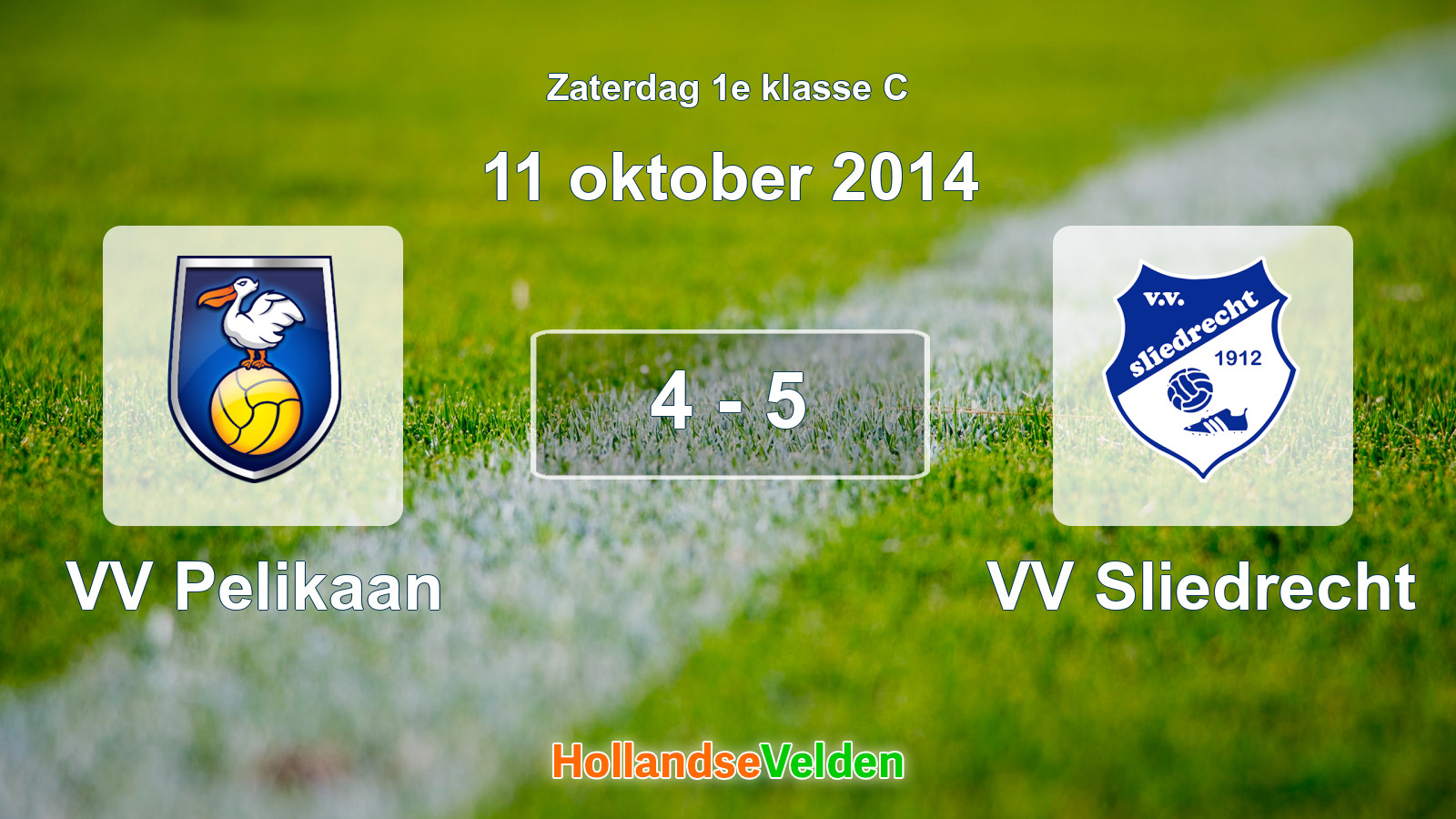 Gespeelde wedstrijd: VV Pelikaan - VV Sliedrecht 4 - 5 (11 oktober 2014)