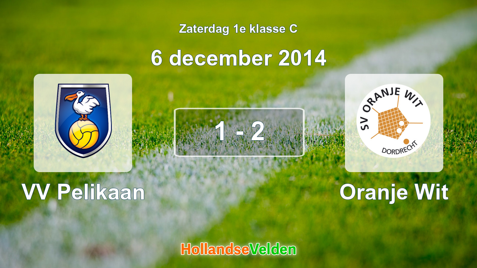 Gespeelde wedstrijd: VV Pelikaan - Oranje Wit 1 - 2 (6 december 2014)