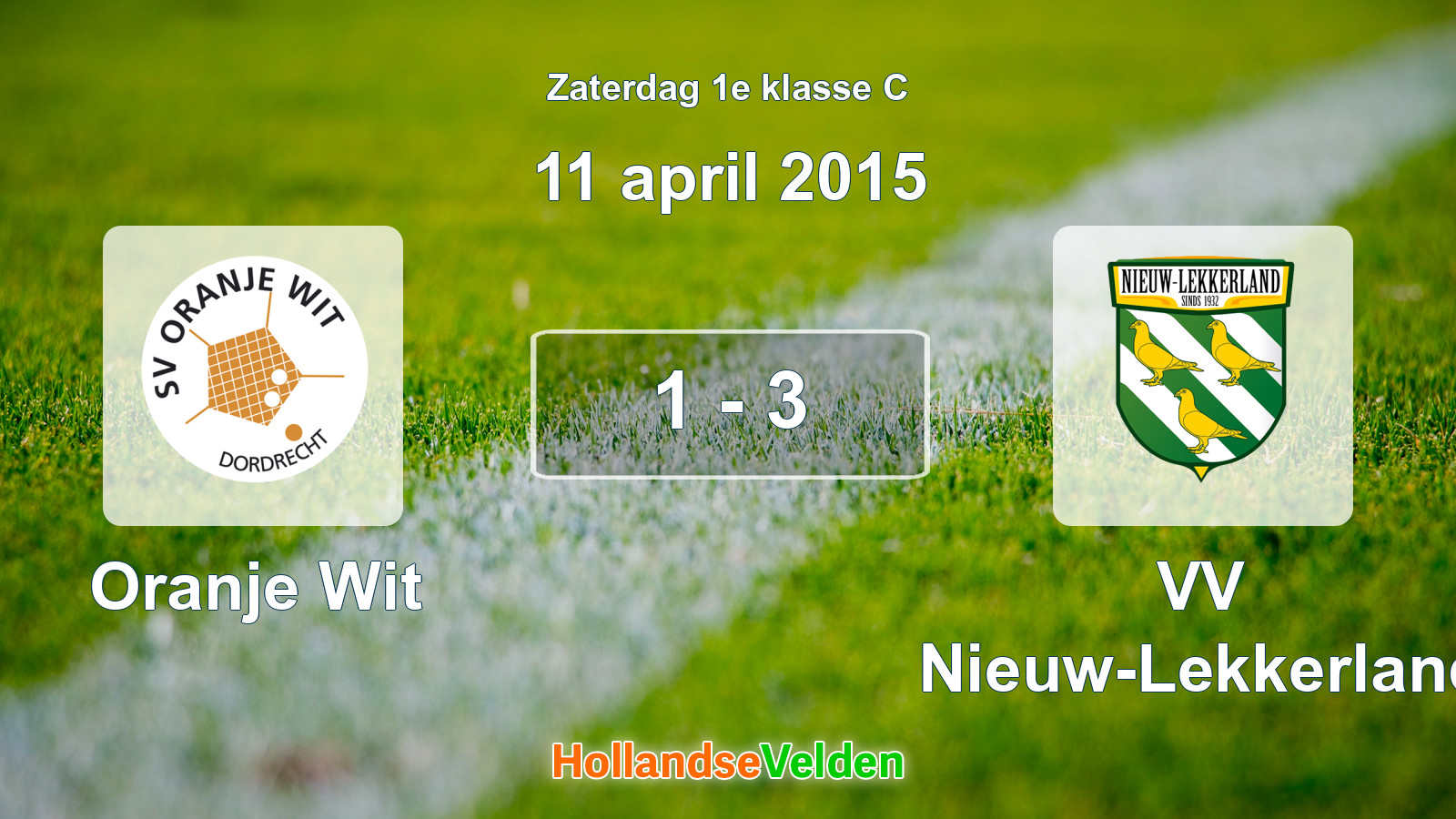 Gespeelde wedstrijd: Oranje Wit - VV Nieuw-Lekkerland 1 - 3 (11 april 2015)