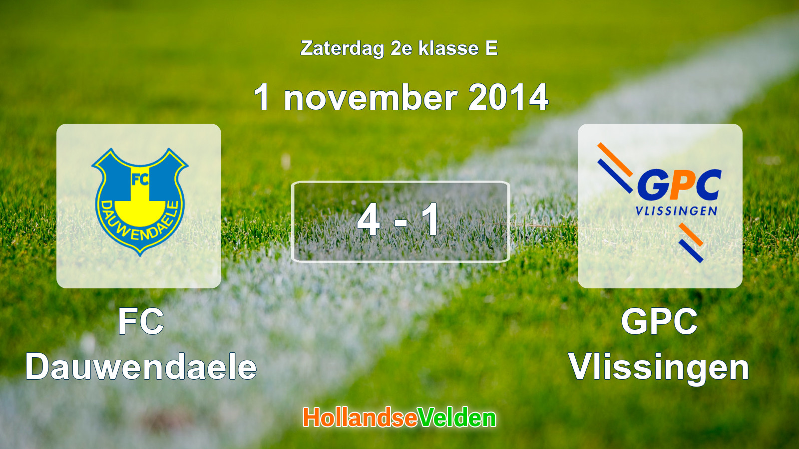 Gespeelde wedstrijd: FC Dauwendaele - GPC Vlissingen 4 - 1 (1 november 2014)