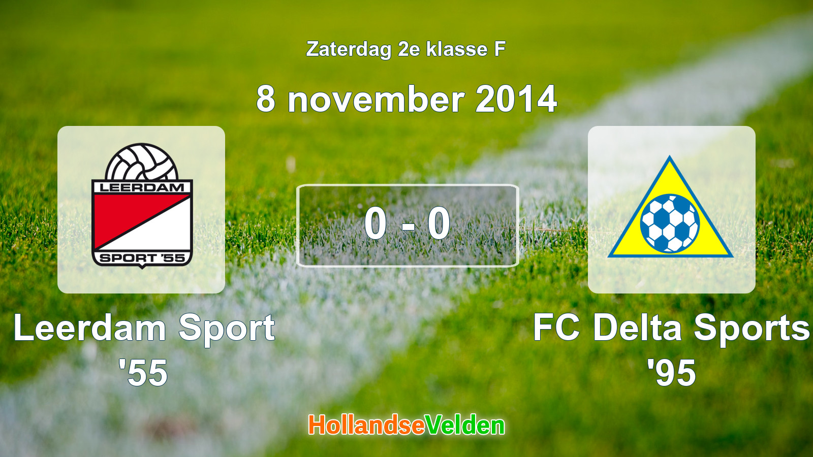 Gespeelde wedstrijd: Leerdam Sport '55 - FC Delta Sports '95 0 - 0 (8 november 2014)