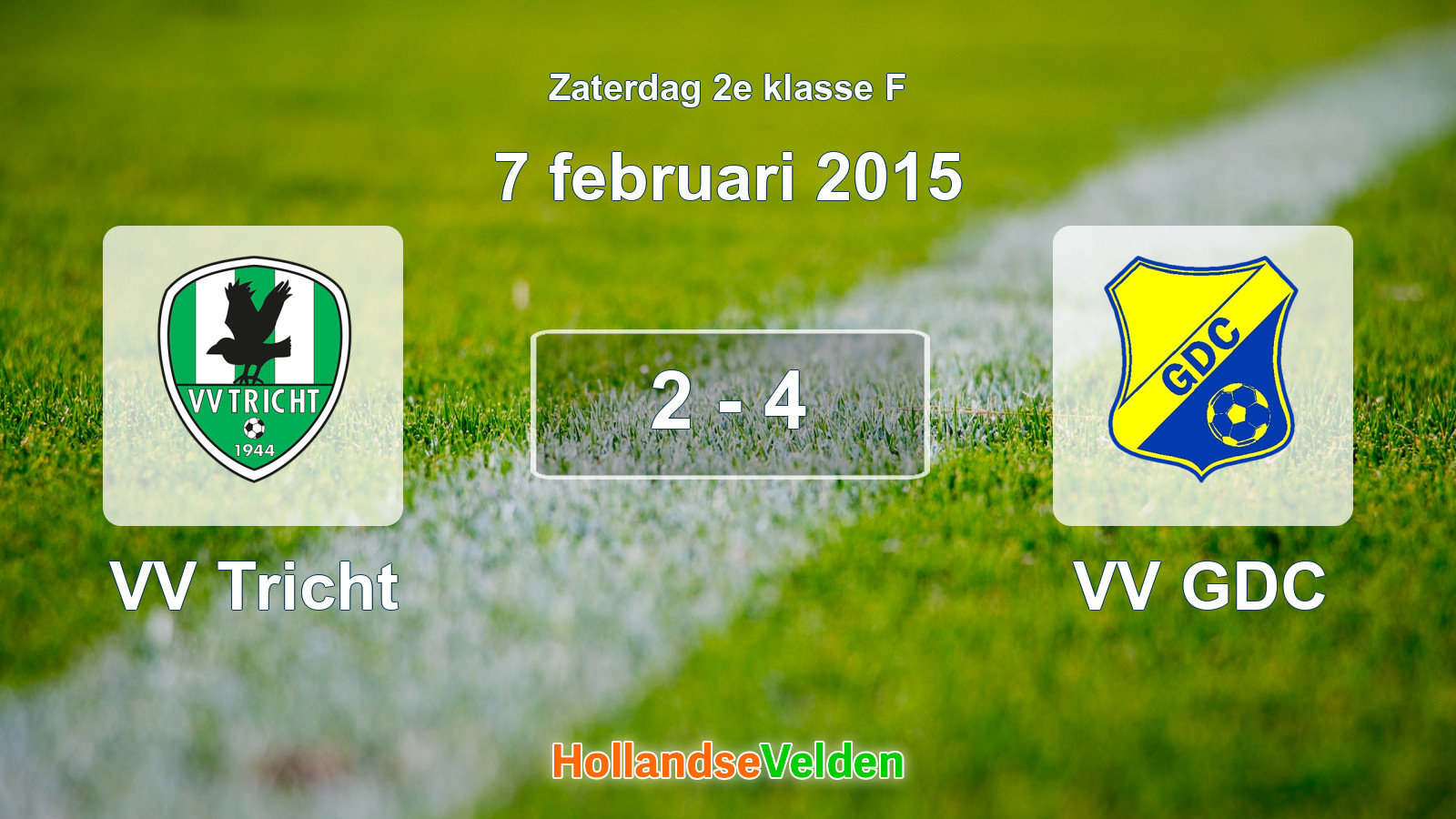 Gespeelde wedstrijd: VV Tricht - VV GDC 2 - 4 (7 februari 2015)