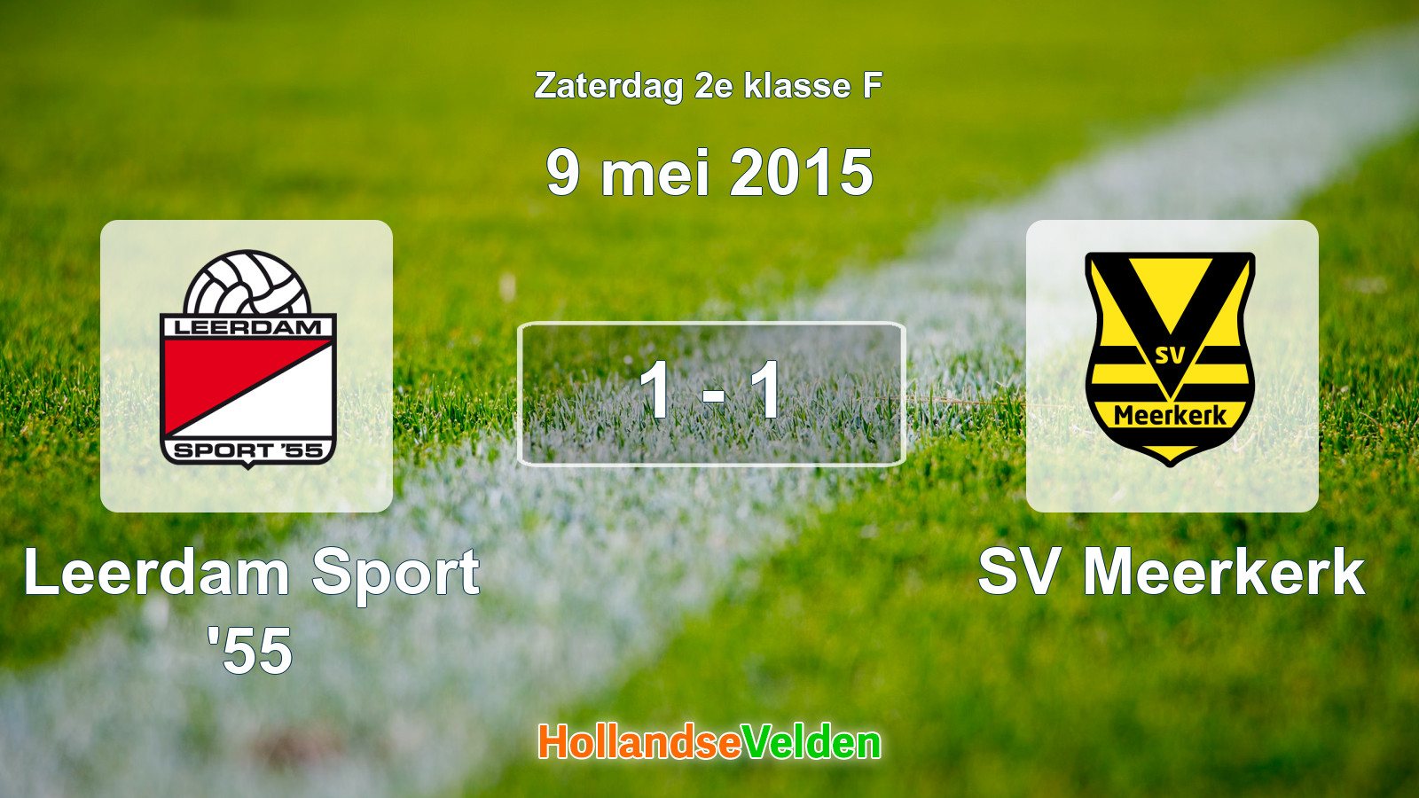 Gespeelde wedstrijd: Leerdam Sport '55 - SV Meerkerk 1 - 1 (9 mei 2015)